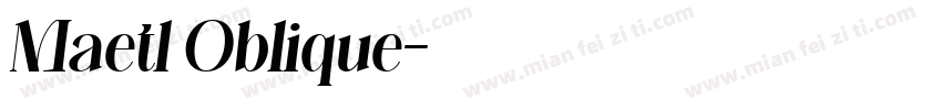 Maetl Oblique字体转换